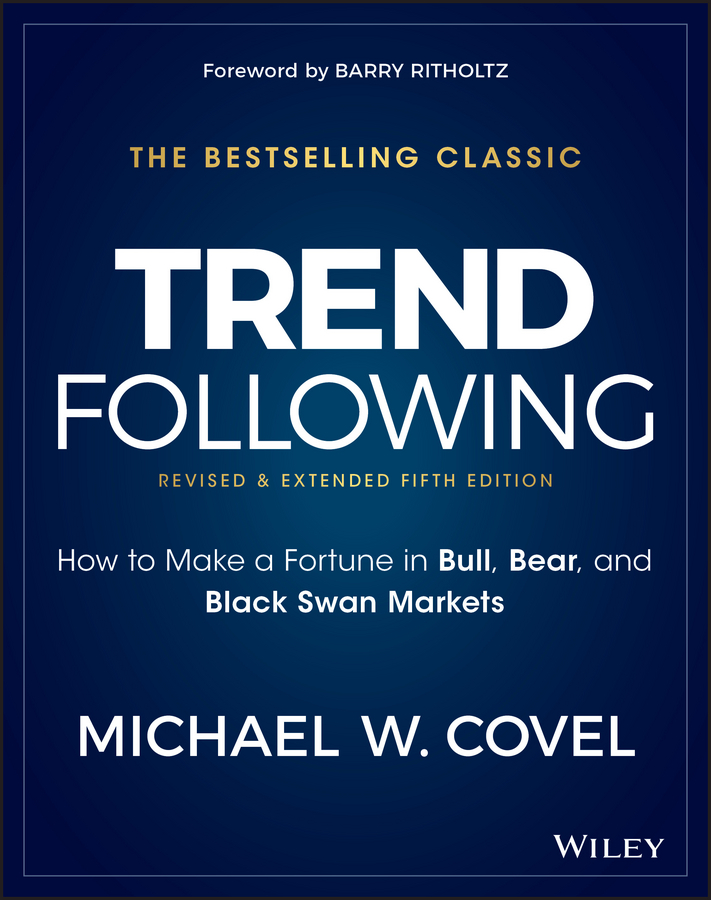 Trend following: how to make a fortune in bull, bear and black swan markets, 5th edition Ebook